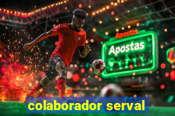 colaborador serval